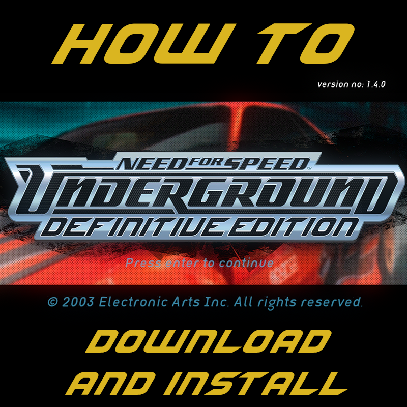 How to download and install Need for Speed Undeground 1: Definitive Edition