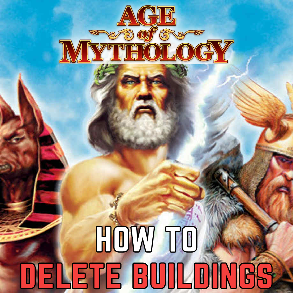 Age of Mythology: How to delete buildings and units